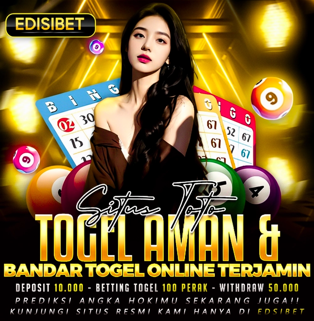 EDISIBET ✈️ Situs Toto Togel Aman & Bandar Togel Online Terjamin  width=